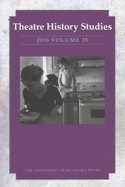 Theatre History Studies 2016, Volume 35