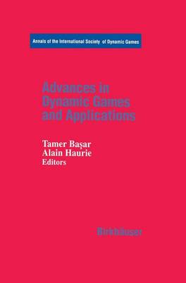 Advances in Dynamic Games and Applications 1994 ed.
