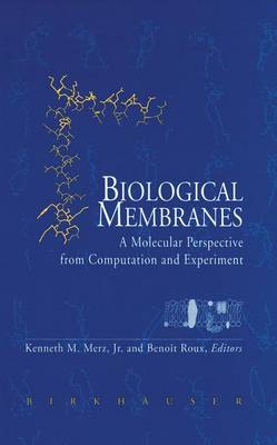 Biological Membranes: A Molecular Perspective from Computation and Experiment
