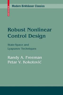 Robust Nonlinear Control Design: State-Space and Lyapunov Techniques 1990. Corr. 4th Printing ed.