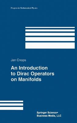 Introduction to Dirac Operators on Manifolds