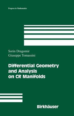 Differential Geometry and Analysis on CR Manifolds 2006 ed.