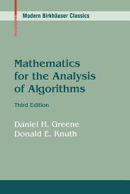 Mathematics for the Analysis of Algorithms Reprint of the 1990 ed.
