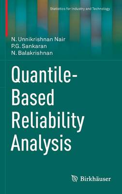 Quantile-Based Reliability Analysis 2013 ed.