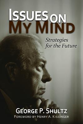 Issues on My Mind: Strategies for the Future