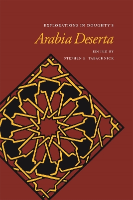 Explorations in Doughty's Arabia Deserta