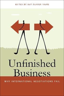 Unfinished Business: Why International Negotiations Fail