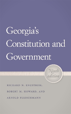 Georgia's Constitution and Government 9th Revised edition