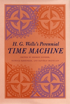 H. G. Wells's Perennial Time Machine