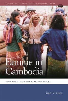 Famine in Cambodia: Geopolitics, Biopolitics, Necropolitics