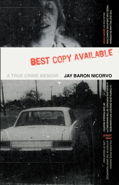 Best Copy Available: A True Crime Memoir