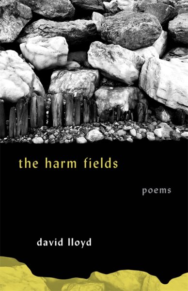Harm Fields: Poems
