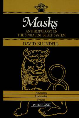 Masks: Anthropology on the Sinhalese Belief System
