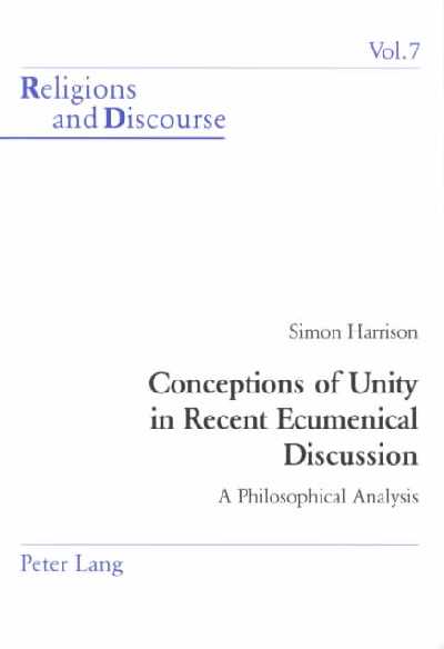 Conceptions of Unity in Recent Ecumenical Discussion