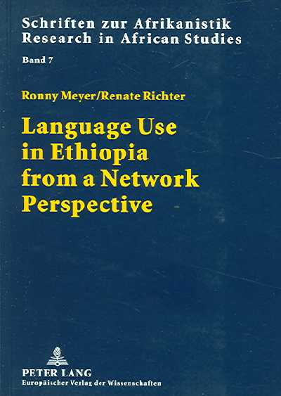 Language Use in Ethiopia from a Network Perspective: Results of a Sociolinguistic Survey Conducted Among High School Students