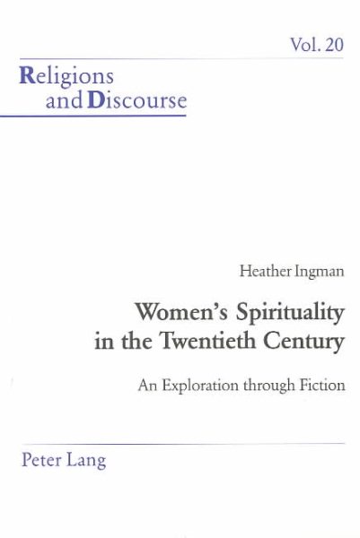 Women's Spirituality in the Twentieth Century: An Exploration Through Fiction