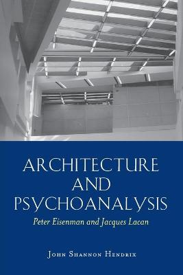 Architecture and Psychoanalysis New edition