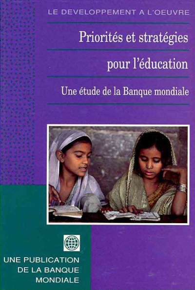 Priorities and Strategies for Education: A World Bank Review