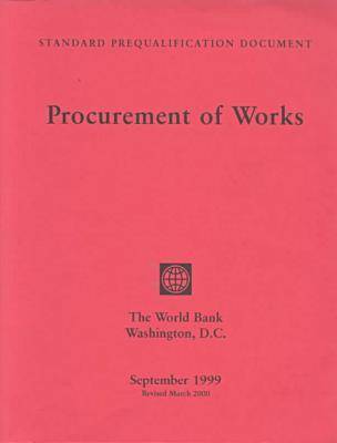 Standard Prequalification Document: Procurement of Works Revised edition