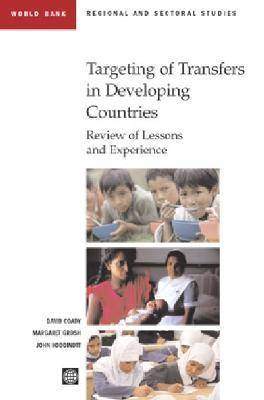 Targeting of Transfers in Developing Countries: Review of Lessons and Experience Annotated edition