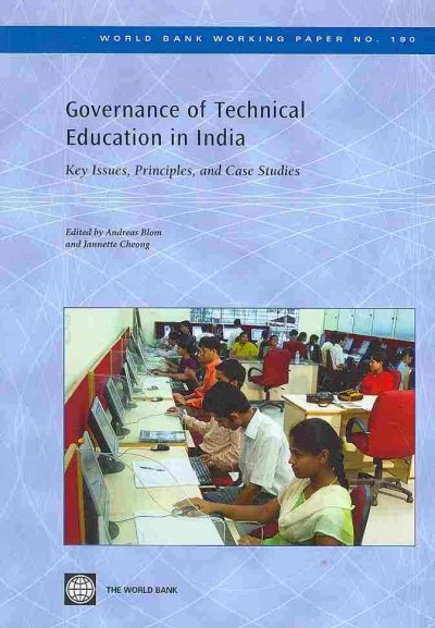 Governance of Technical Education in India: Key Issues, Principles, and Case Studies