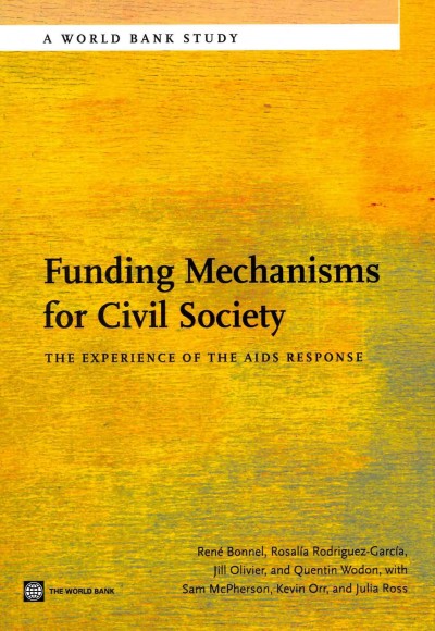 Funding Mechanisms for Civil Society: The Experience of the AIDS Response