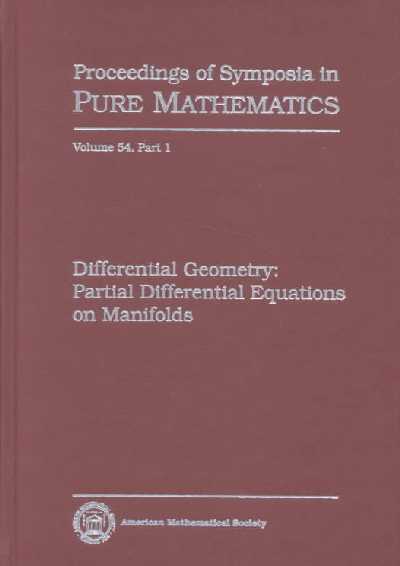 Differential Geometry: Partial Differential Equations on Manifolds