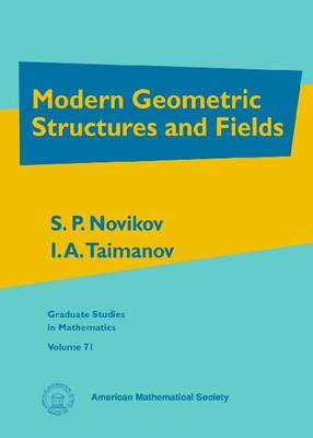 Modern Geometric Structures and Fields illustrated Edition