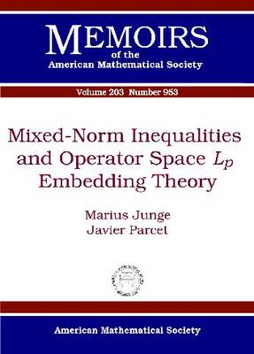 Mixed-Norm Inequalities and Operator Space $L_P$ Embedding Theory