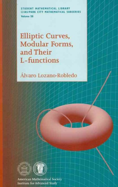 Elliptic Curves, Modular Forms, and Their L-functions