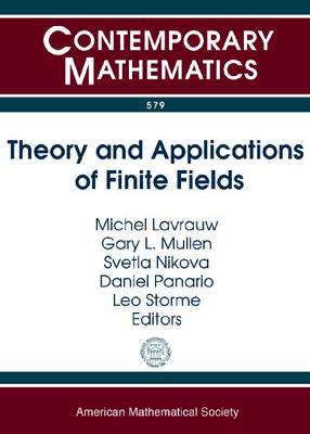 Theory and Applications of Finite Fields