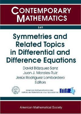 Symmetries and Related Topics in Differential and Difference Equations