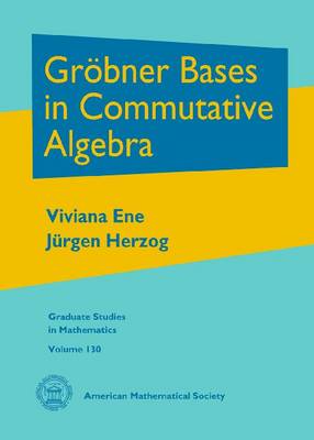 Groebner Bases in Commutative Algebra