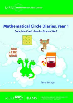 Mathematical Circle Diaries, Year 1: Complete Curriculum for Grades 5 to 7