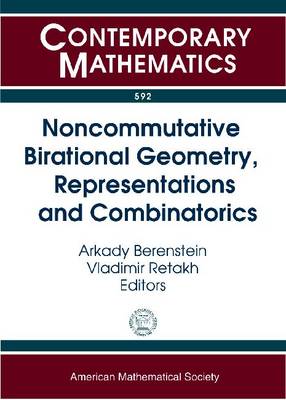 Noncommutative Birational Geometry, Representations and Combinatorics