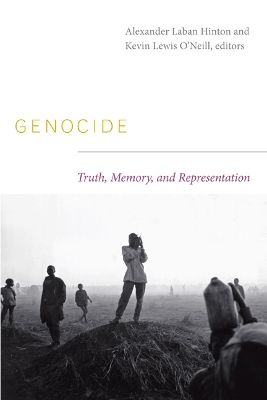 Genocide: Truth, Memory, and Representation