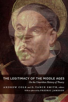 Legitimacy of the Middle Ages: On the Unwritten History of Theory