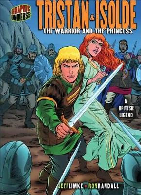 Tristan & Isolde: The Warrior and the Princess [ A British Legend]