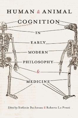 Human and Animal Cognition in Early Modern Philosophy and Medicine