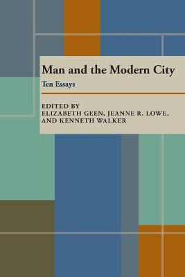 Man and the Modern City: Ten Essays
