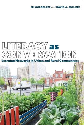 Literacy as Conversation: Learning Networks in Urban and Rural Communities
