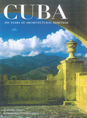Cuba: 400 Years of Architectural Heritage New edition