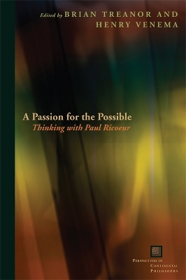 Passion for the Possible: Thinking with Paul Ricoeur