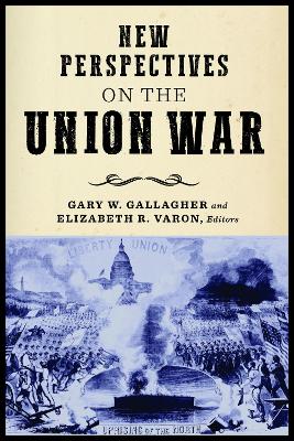 New Perspectives on the Union War New edition