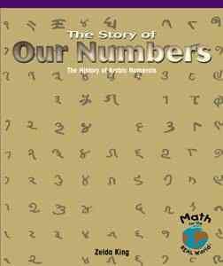 Story of Our Numbers: The History of Arabic Numerals