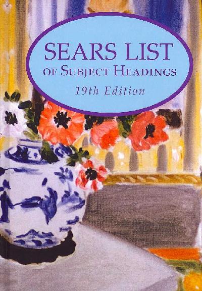 Sears List of Subject Headings 19th ed.