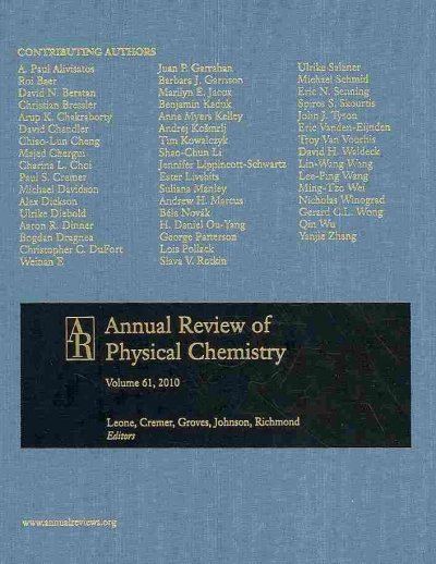 Annual Review of Physical Chemistry 2010 Annual, 61