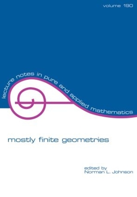 Mostly Finite Geometries