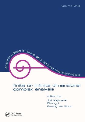 Finite or Infinite Dimensional Complex Analysis: proceedings of the Seventh International Colloquium