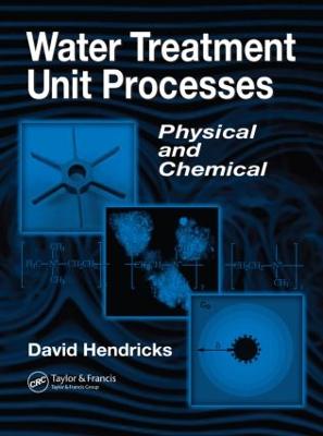 Water Treatment Unit Processes: Physical and Chemical